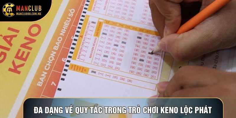Đa dạng về quy tắc trong trò chơi keno lộc phát Đa dạng về quy tắc trong trò chơi keno lộc phát