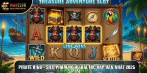 Pirate King - Siêu Phẩm Nổ Hũ Hải Tặc Hấp Dẫn Nhất 2026